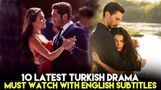 10 Latest Turkish Drama Must Watch with English Subtitles in 2023