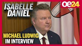 Isabelle Daniel: Das Interview mit Michael Ludwig