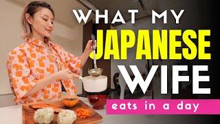 What My Japanese Wife Eats in a Day