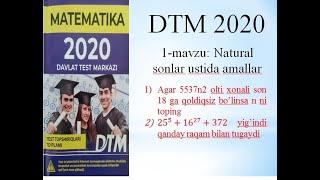 DTM 2020 1-mavzu. natural sonlar ustida amallar