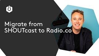Migrating Your Stream from a SHOUTcast Server to Radio.co