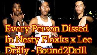 Every Person Dissed In Nesty Floxks x Lee Drilly - Bound2Drill