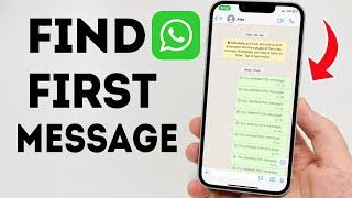 How To See First WhatsApp Message Without Scrolling - Full Guide