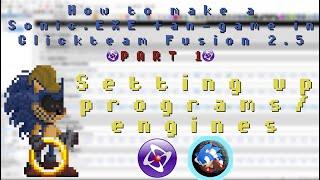 (1) How to set up programs/engines | Making a Sonic.EXE fan-game in Clickteam Fusion 2.5