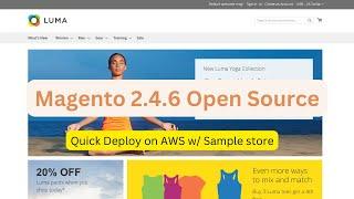 Magento 2.4.6 Open Source Deploy on Amazon AWS