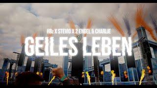 HBz x Stevio x 2 Engel & Charlie - GEILES LEBEN