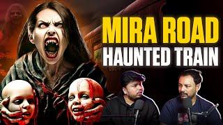 Mira Road Haunted Train | Marathi Stories | Bhankas Podcast