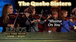 The Quebe Sisters "Shame On You"