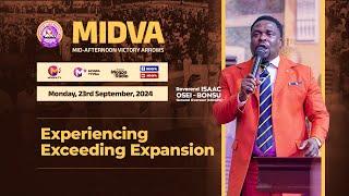 EXPERIENCING EXCEEDING EXPANSION || MIDVA WITH REV. OB || 23 - 09 - 2024