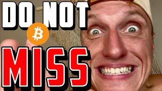 BITCOIN:  WATCH THIS OR MISS OUT!!!!!!!!