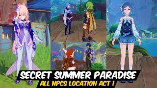 SECRET SUMMER PARADISE All NPCs Character Hidden Location/Interaction Act 1| Genshin Impact