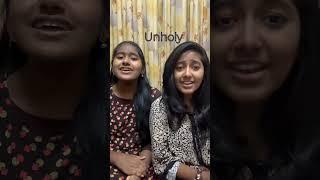 Unholy | nisaar sisters |real talent #shorts #ytshorts #vocalsoflocals