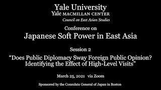 Yale University Conference on Japanese Soft Power in East Asia, Session 2