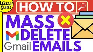 How to mass delete emails on Gmail