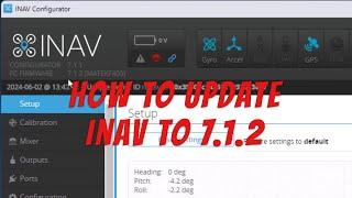 Quick and Easy way to Update to inav 7.1.2