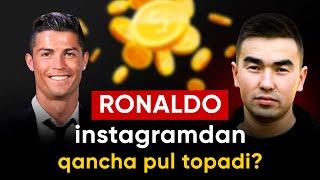 Ronaldo instagramdan 1-yilda qancha pul topadi?