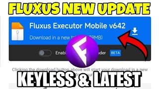 FLUXUS EXECUTOR NEW UPDATE V642 | Fluxus Atualizado & Roblox Script Blox Fruit Mobile No Key