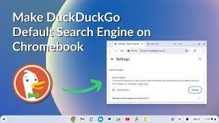 How to Make DuckDuckGo the Default Search Engine on Chromebook