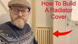 How To Make A Radiator Cover