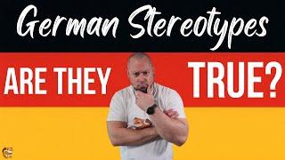 Living in Germany - The Truth About 5 German Stereotypes