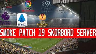 PES 2019 SMOKE PATCH 19 SKORBORD YAMASI ( SIDER SCOREBOARD SERVER )