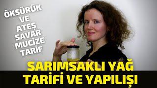 Ateş ve Öksürük İçin Sarımsaklı Yağ Tarifi - Yapılışı - Soru/Cevap - Glutensizdunya.com