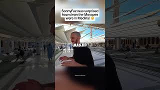 SonnyFaz was surprised how clean the mosques were in Medina!
