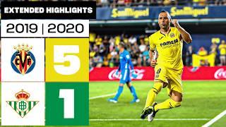 VILLARREAL CF 5-1 REAL BETIS 2019/20 | RESUMEN ampliado