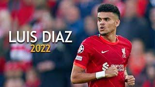 Luis Díaz ► Crazy Skills  Goals   Assists   2022 HD1080P HD