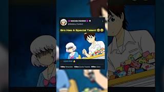 Bro Has A Special Talent  #anime #animeshorts #shorts