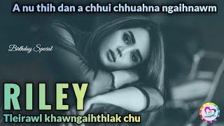Tleirawl vanduai Riley thuruk ngaihnawm chu