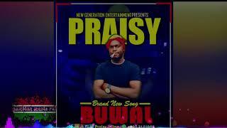 PRAISY  - Buwal ( Official audio) gambian music..