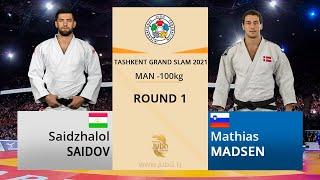 Саидҷалол САИДОВ vs Матиас МАДСЕН, -100кг, Round 1, Ташкент Гранд Слэм 2021