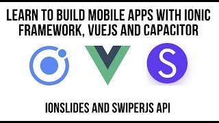 Creating Slides with Ionic VueJS  - Accessing the Full SwiperJS API