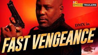 Fast Vengeance (2021) Official Trailer