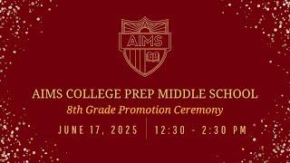 2025 AIMS Middle School - 8th Grade Promotion