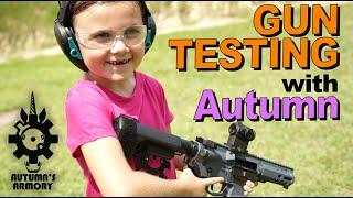 Gun Testing With A 7 Year Old! Autumns Armory