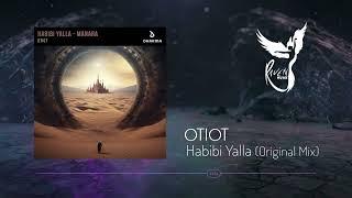 OTIOT - Habibi Yalla [Dharma Worldwide]