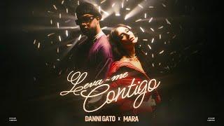 Danni Gato X Mara - Leva-me Contigo (Official Video)