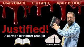 Justified! #justified #justification #justificationbyfaith #salvation #savedbyfaith #jesussaves
