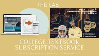 The Lab |College Textbooks Are Available Through Subscription Service
