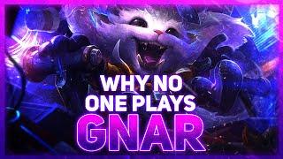 Why NO ONE Plays: Gnar | League of Legends