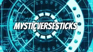 New Channel, New Name = New intro for MysticverseSticks