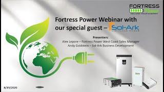 Fortress Power and guest host Sol Ark Webinar