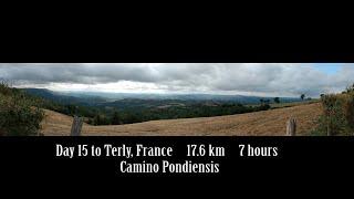 CAMINO PONDENSIS DAY 15 TO TERLY, FRANCE 17 KM WALKING