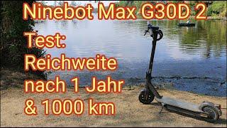 TEST: Reichweite nach 1 Jahr & 1000 km - Ninebot Max G30D 2 E-Scooter