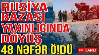 Rusiya bazası yaxınlığında döyüş: 48 nəfər ö!dü - Gündəm Masada - Media Turk TV