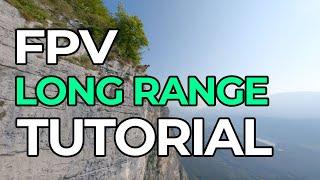 FPV Anfänger Long Range Tutorial