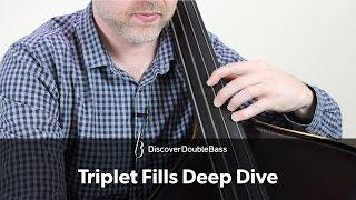 Triplet Fills Deep Dive - Double Bass Lesson