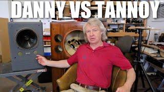 Danny VS Tannoy?! System 10 Upgrades!